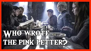 Who wrote the Pink Letter? | Game of Thrones/ASOIAF Winds of Winter Theory
