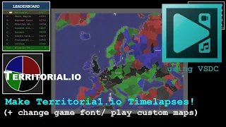 How to make Territorial.io Timelapses(+play custom maps on PC and change Territorial.io game font)