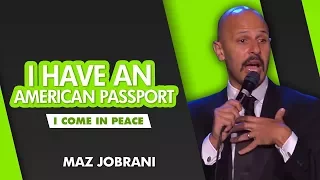 "I Have an American Passport" | Maz Jobrani - I Come in Peace