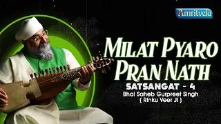 MILAT PYARO PRAN NATH - AMRITVELA LIVE KIRTAN DARBAR - 20th NOVEMBER, 2022