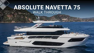 Absolute Navetta 75 Walk-through | The Yacht Sales Co.
