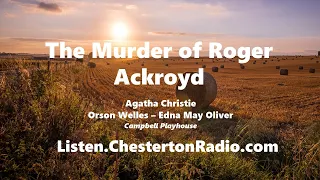 The Murder of Roger Ackroyd - Agatha Christie - Orson Welles - Edna May Oliver - Campbell Playhouse