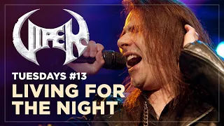 Living For The Night - Live in São Paulo - VIPER Tuesdays