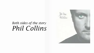 Both sides of the story PHIL COLLINS Letra en ESPAÑOL