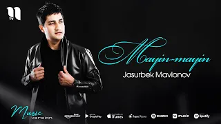 Jasurbek Mavlonov - Mayin-mayin (music version)