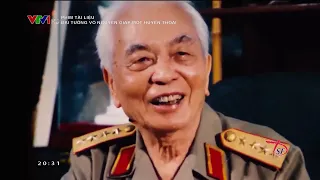 Phim tài liệu  Đại tướng Võ Nguyên Giáp một huyền thoại