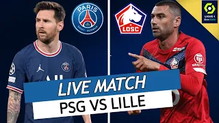 🔴🔵 PSG - LILLE LIVE / ALLEZ PARIS! / 🔥LA REVANCHE! / POCHETTINO LA FRAUDE VERRATTI BLESSÉ! / LIGUE 1