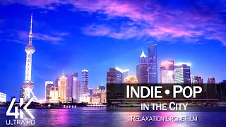 【4K】½ HOUR DRONE FILM: «Indie Pop in the City» 🔥🔥🔥 Ultra HD 🎵 Music (for 2160p Ambient UHD TV)