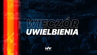 Wieczór Uwielbienia LIVE | Nations On Fire | 4.06.2021