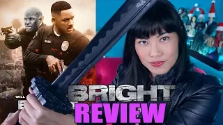 Bright | Movie Review