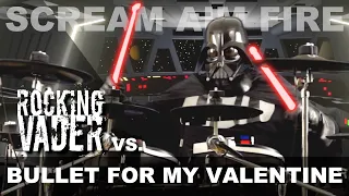 Bullet For My Valentine - Scream Aim Fire | Drum Cover by Darth Vader