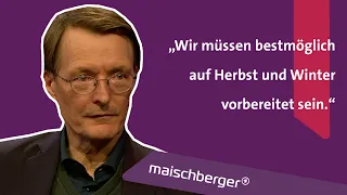 "Krisenhafte Situation im Herbst"? - Bundesgesundheitsminister Karl Lauterbach | maischberger