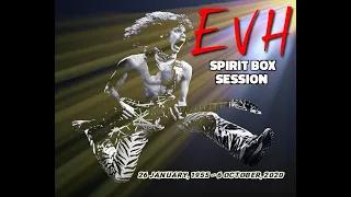 EVH - Contacting the Afterlife - Eddie Van Halen speaks to me!
