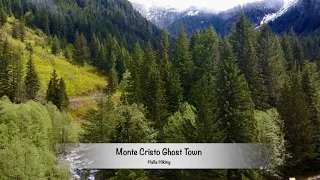 Hiking Monte Cristo Ghost Town Mountain Loop Highway Washington's Ghost town