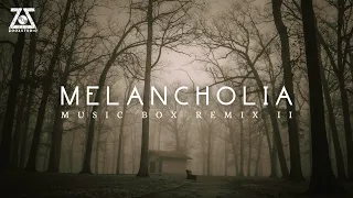Melancholia Music Box (Remix II) - Zoox Studio