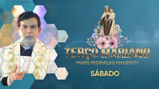 Terço Mariano | Sábado: Mistérios Gozosos com @PadreReginaldoManzotti