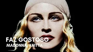 Madonna - Faz Gostoso (feat. Anitta) (Lyrics)