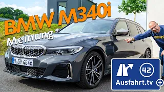 Macht Vatti glücklich!  BMW M340i xDrive Touring (G21) 2020 Meine Meinung und Erfahrungen