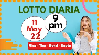 9 PM  Sorteo Loto Diaria Nicaragua │ 11 de Mayo de 2022
