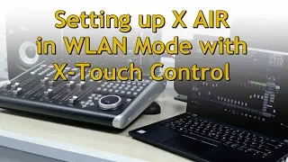 X-AIR in WLAN with X-Touch Control