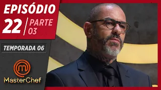 FINAL MASTERCHEF BRASIL (25/08/2019) | PARTE 3 | EP 22 | TEMP 06