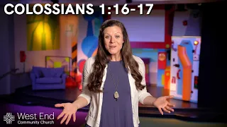 Colossians 1:16-17 | West End Kids' Memory Verse