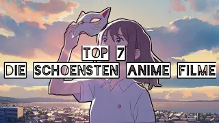 NAANDATO |Top 7 die schönsten Anime Filme die man 2021 auch noch gucken kann [Deutsch]