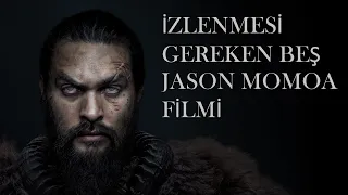 İzlenmesi Gereken 5 Jason Momoa Filmi
