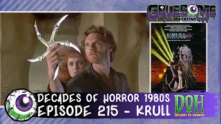 Review of KRULL (1983) - Episode 215 - Decades of Horror 1980s
