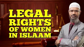 Legal Rights of Women in Islam - Dr Zakir Naik