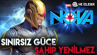 NOVA DİZİSİ GELİYOR | SINIRSIZ GÜCÜ OLAN NOVA HAKKINDA AZ BİLİNEN 5 GERÇEK