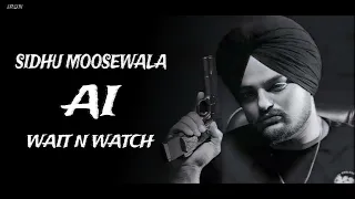 WAIT N WATCH - SIDHU MOOSE WALA AI VOICE | MUSIC IRON BEATZ