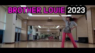 Brother Louie 2023  Line Dance (Demo&Count) High Beginner