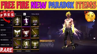 FREE FIRE NEW PARADOX EVENT 😱 || ALL RARE ITEMS FREE 😮 || NEW EMOTES, GLUE WALL , DUO PARTNER EMOTE