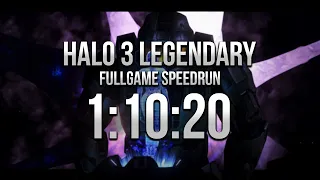 Halo 3 Legendary Speedrun in 1:10:20