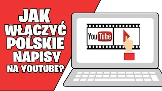 Jak włączyć i przetłumaczyć napisy na youtube? Jak włączyć polskie napisy na yt?