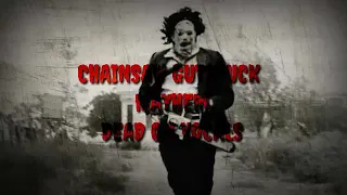 CHAINSAW GUTSFUCK -MAYHEM-DEAD ON VOCALS