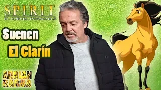 Adrián Barba - Suenen el Clarin (Spirit: El Corcel Indomable)
