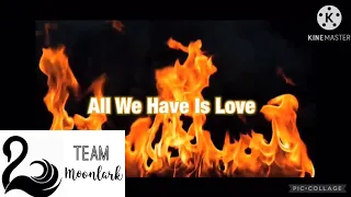 All We Have Is Love (Lyric Video)*Kenric & Oralie*