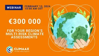 CLIMAAX | How to apply 2 – 1st Open Call for Regions and Communities