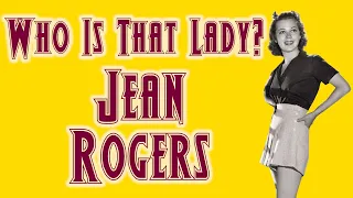 Who is that Lady?Jean Rogers!