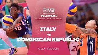 Italy v Domincan Republic highlights - FIVB World Grand Prix