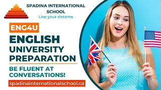 ENG4U English for University Preparation, Grade 12 High School course | Spadina International School