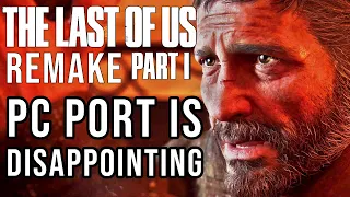 The Last of Us Part 1 Remake PC vs PS5 Graphics Comparison -  A Disappointing PC Port