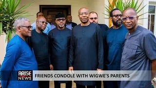 FRIENDS CONDOLE WITH WIGWE’S PARENTS