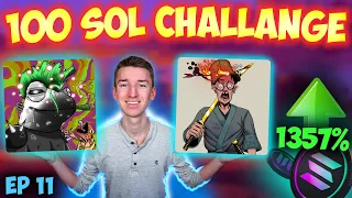 FLIPPING SOLANA NFTs FROM 10 SOLANA TO 100! (10 TO 100 SOL CHALLENGE) Episode 11