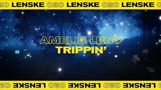 Amelie Lens - Trippin' (Lenske020)