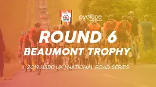 Round 6: Men's Beaumont Trophy - 2019 HSBC UK | National Road Series - Full TV Highlights