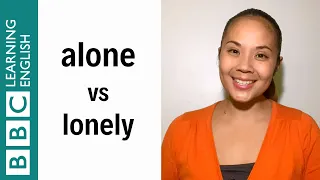 Alone vs Lonely - English In A Minute