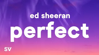 Ed Sheeran - Perfect (Lyrics)